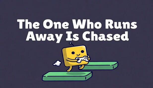 逃跑的人被追逐（The One Who Runs Away Is Chased） 游戏封面