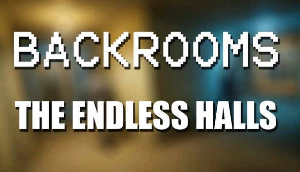 后室：无尽走廊（Backrooms: The Endless Halls） 游戏封面