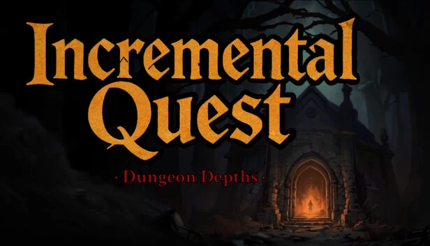 增量任务 - 地牢深处（Incremental Quest - Dungeon Depths） 游戏封面