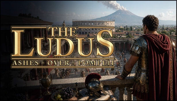 卢杜斯：庞贝灰烬（The Ludus: Ashes Over Pompeii） 游戏封面