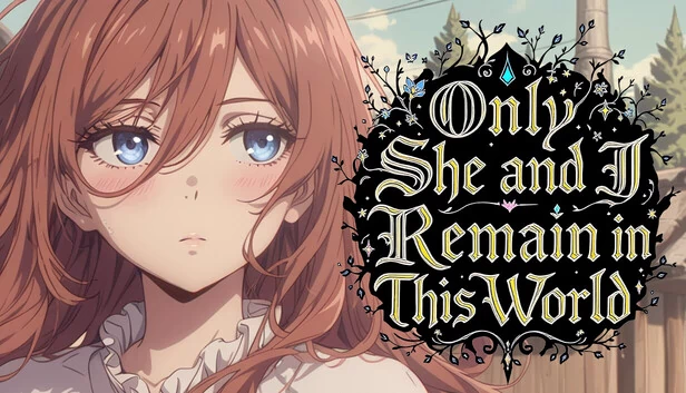 这世界只剩她与我（Only She and I Remain in This World） 游戏封面