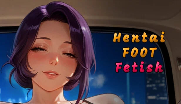 Hentai 足部恋物癖（Hentai FOOT Fetish） 游戏封面