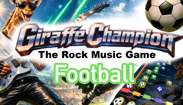 长颈鹿冠军2：足球摇滚（Giraffe Champion 2: Football Rock） 游戏封面