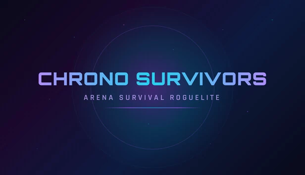 时空幸存者 - 竞技场生存肉鸽（Chrono Survivors - Arena Survival Roguelite） 游戏封面