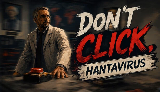 别点击，汉坦病毒（Don't Click, Hantavirus） 游戏封面