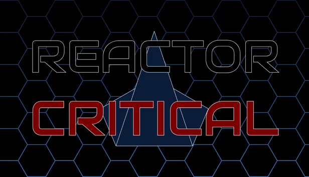 反应堆危机（Reactor Critical） 游戏封面