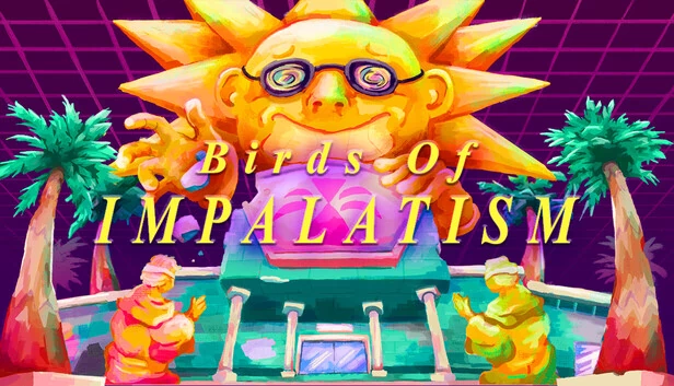 Impalatism之鸟（Birds of Impalatism） 游戏封面