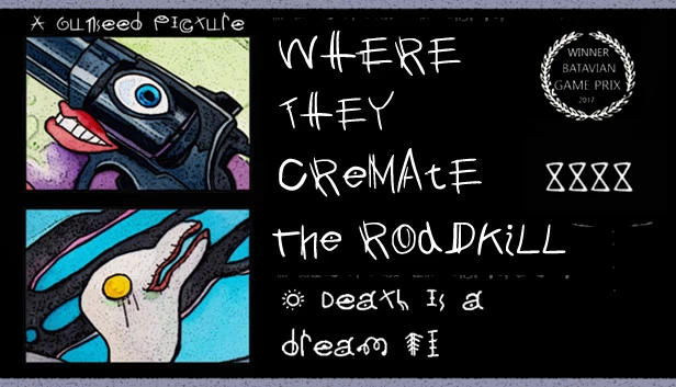 Where They Cremate The Roadkill 游戏封面