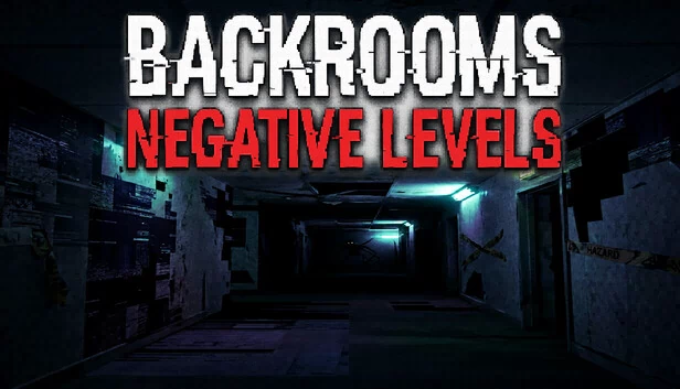 后室：负层（Backrooms: Negative Levels） 游戏封面