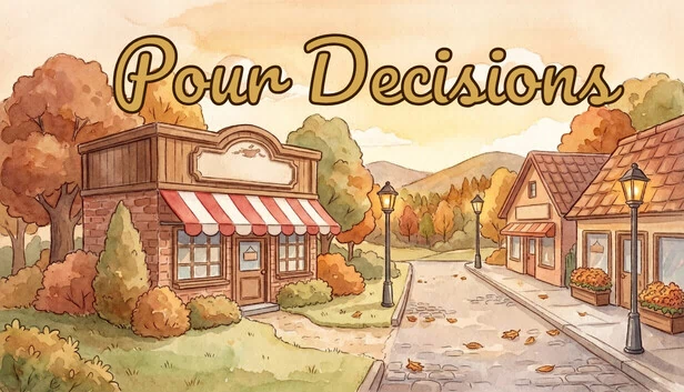 Pour Decisions 游戏封面