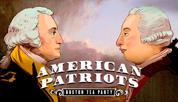 美国爱国者：波士顿倾茶事件（American Patriots: Boston Tea Party） 游戏封面