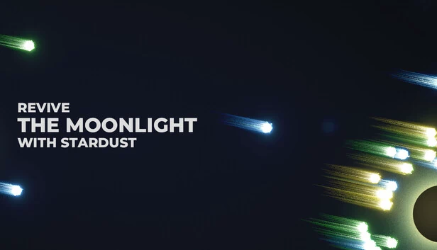 用星尘唤醒月光（Revive the Moonlight with Stardust） 游戏封面