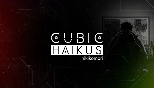 立方俳句 - 蛰居族（Cubic Haikus - hikikomori） 游戏封面