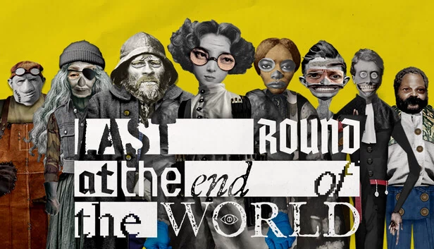 世界末日最后一轮（Last Round at the End of the World） 游戏封面