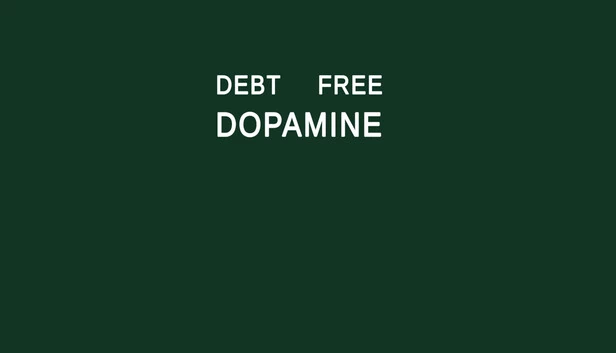 无债多巴胺（Debt Free Dopamine） 游戏封面