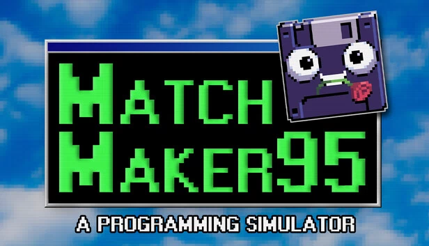 MatchMaker95 - 编程模拟器（MatchMaker95 - A Programming Simulator） 游戏封面