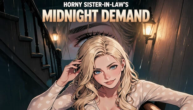 饥渴嫂子的午夜索求（Horny Sister-in-Law's Midnight Demand） 游戏封面
