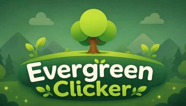 常青点击器（Evergreen Clicker） 游戏封面