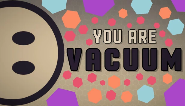 你是吸尘器（You Are Vacuum） 游戏封面