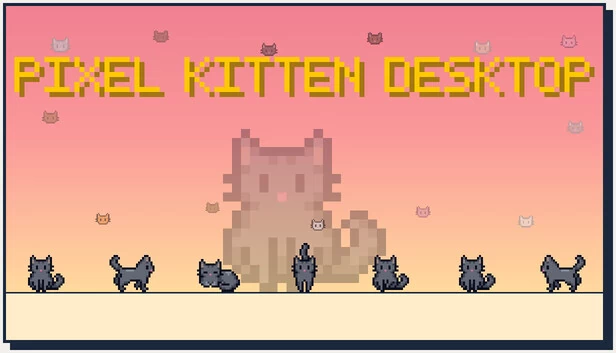 像素小猫桌面版（Pixel Kitten Desktop） 游戏封面