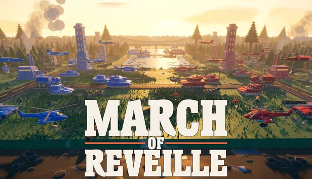 晨进军（March of Reveille） 游戏封面