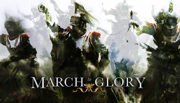 向荣耀进军（March to Glory） 游戏封面