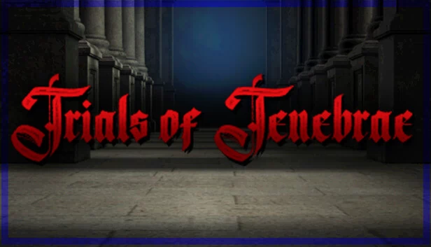 泰尼布瑞的试炼（Trials of Tenebrae） 游戏封面
