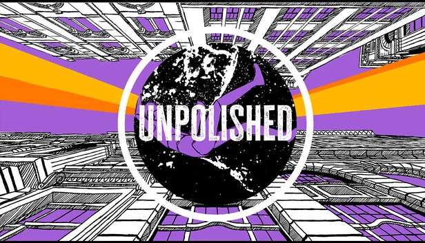 未打磨(UNPOLISHED) 游戏封面
