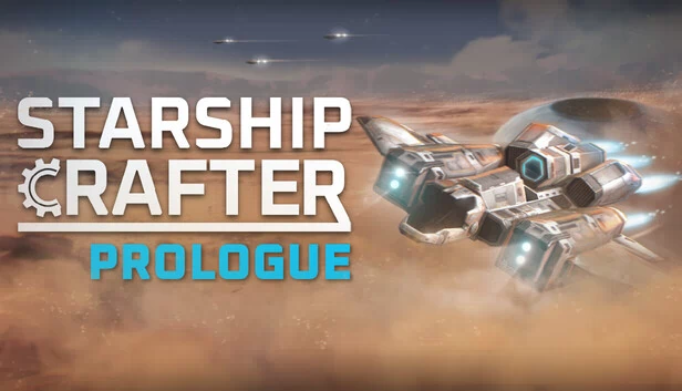 星际飞船制造者 - 序章（Starship Crafter - Prologue） 游戏封面