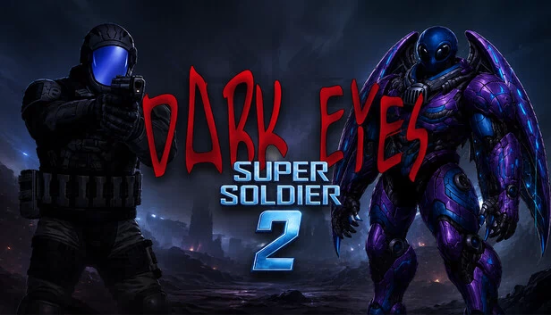 黑暗之眼 - 超级士兵2（Dark Eyes - Super Soldier 2） 游戏封面