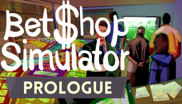 博彩店模拟器 序章(Bet Shop Simulator Prologue) 游戏封面