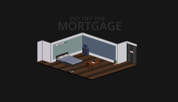 还清房贷(Pay Off The Mortgage) 游戏封面