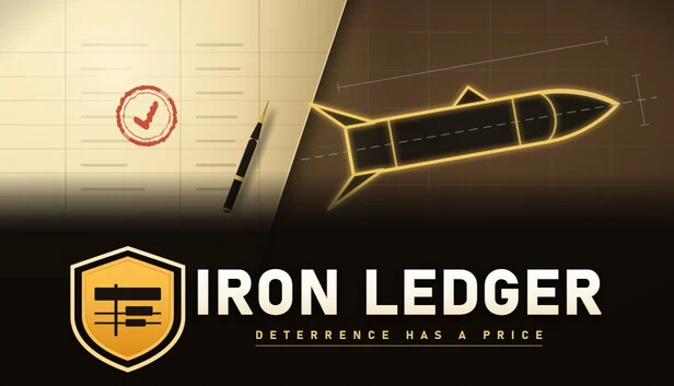 铁账簿：威慑是有代价的（Iron Ledger: Deterrence Has A Price） 游戏封面