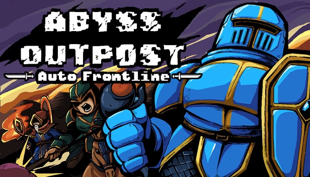 深渊前哨：自动前线（Abyss Outpost: Auto Frontline） 游戏封面