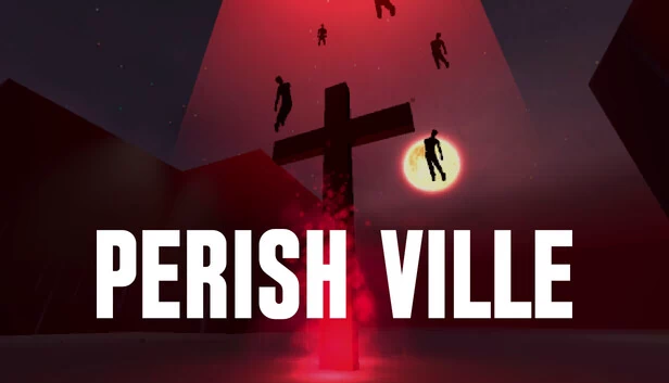 消亡之城（PERISH VILLE） 游戏封面