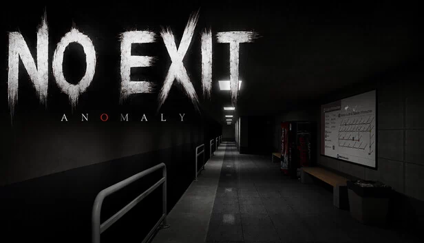 无出口：异常（No Exit : Anomaly） 游戏封面