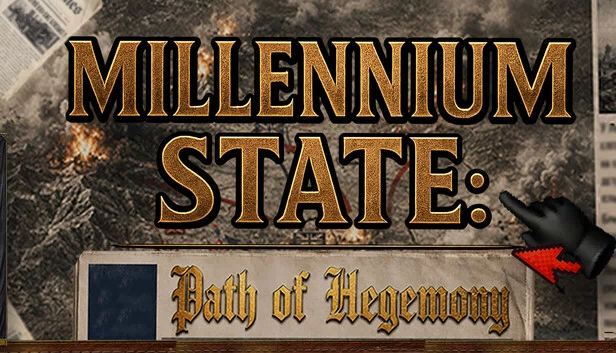 千年帝国：霸权之路（Millenium State: Path of Hegemony） 游戏封面