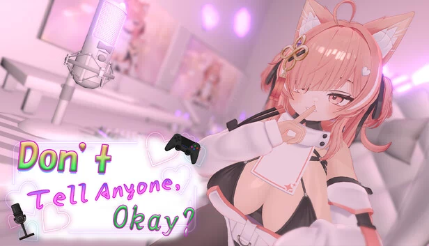 别告诉任何人，好吗？ - 成人直播（Don’t Tell Anyone, Okay? - NSFW Stream） 游戏封面