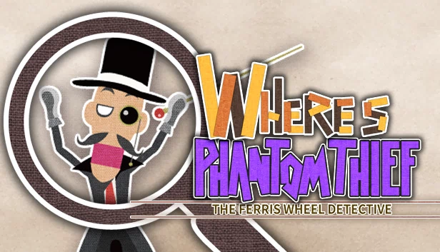 怪盗在哪里（WHERE'S PHANTOM THIEF） 游戏封面
