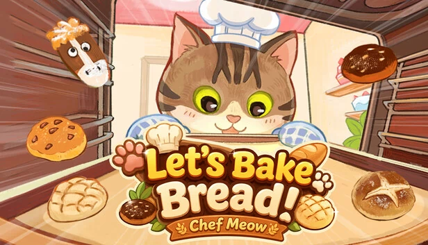 让我们一起烤面包吧，喵大厨！（Let's Bake Bread,Chef Meow!） 游戏封面