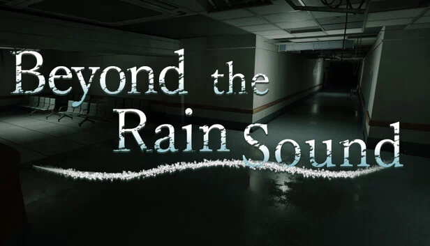 Beyond the Rain Sound（Beyond tht Rain Sound） 游戏封面