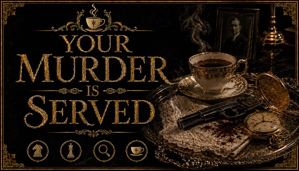 你的谋杀已上桌（Your Murder Is Served） 游戏封面