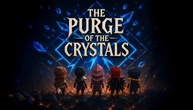 水晶净化（The Purge of the Crystals） 游戏封面