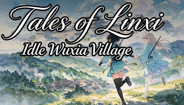 林溪传说：放置武侠村（Tales of Linxi: Idle Wuxia Village） 游戏封面
