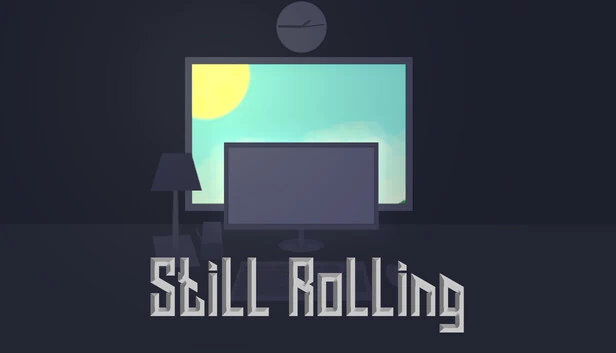 Still Rolling 游戏封面