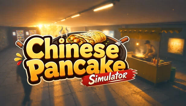 中国煎饼模拟器（Chinese Pancake Simulator） 游戏封面