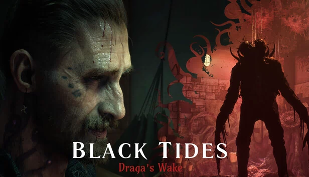 黑色潮汐:德拉加之醒(Black Tides Draga's Wake) 游戏封面