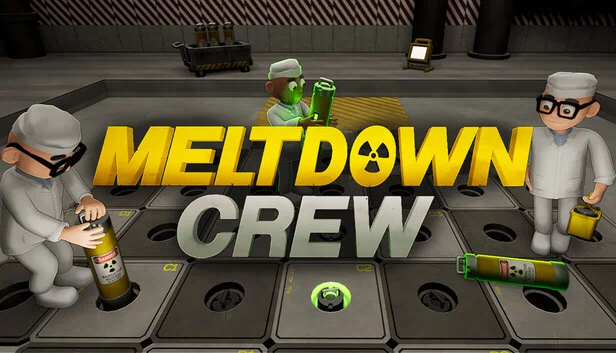 熔毁小队（Meltdown Crew） 游戏封面