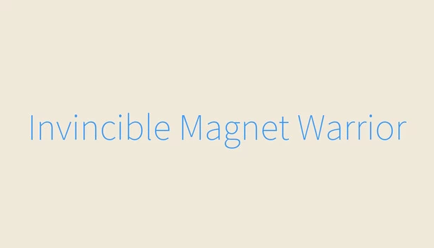 无敌磁力战士(Invincible Magnet Warrior) 游戏封面