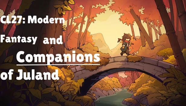CL27：现代奇幻与朱兰德的同伴（CL27: Modern Fantasy and Companions of Juland） 游戏封面
